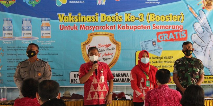 Pelaksanaan Vaksinasi Dosis Ketiga (Booster) untuk Masyarakat Kabupaten Semarang